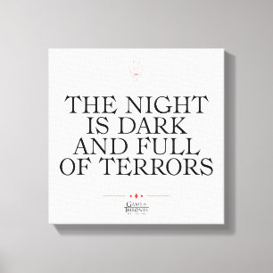 Toile The Night is Dark and Full of Terrors