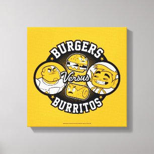 Toile Titans Ados, allez !   Burgers contre Burritos