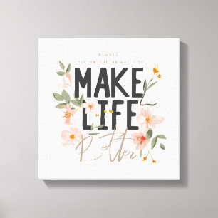 Toile Toujours regarder du côté lumineux