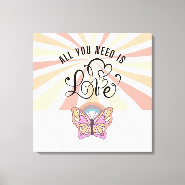 Toile Tout ce dont vous avez besoin est Love Super Butte (Recto)