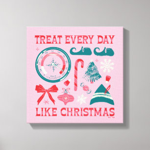 Toile Traiter chaque jour comme Noël