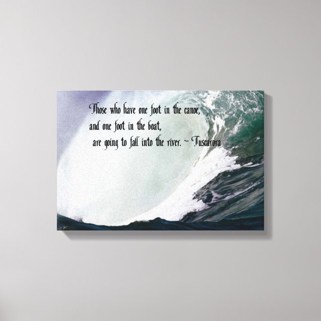 Toile Tuscarora Proverbe Américain Indien citation (Recto)
