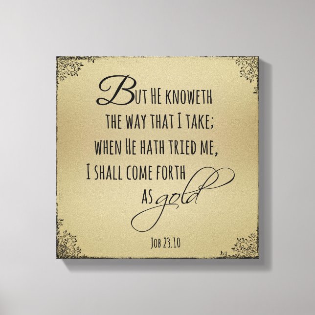 Toile Venez comme Gold Job Bible Verse (Recto)