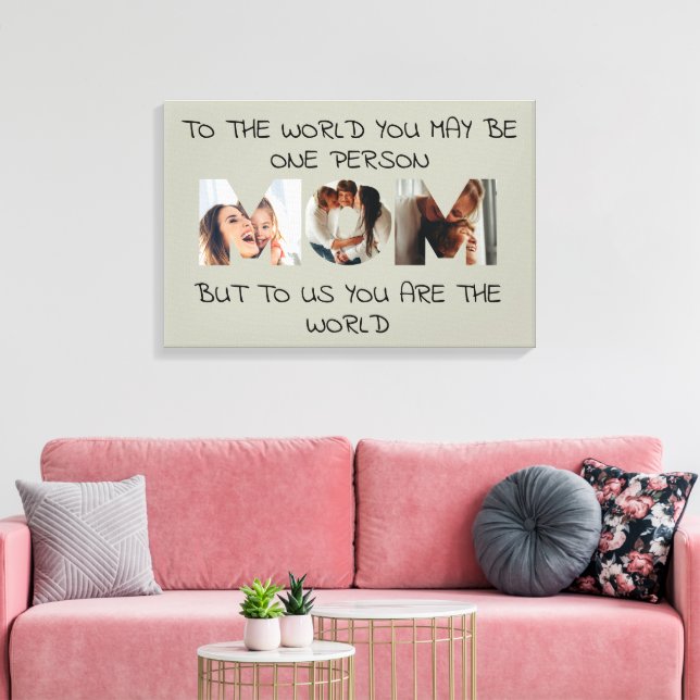 Toile Vous êtes le monde - Photo personnalisée MOM Canva (Insitu(Salon))