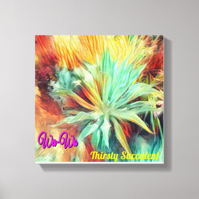 Toile Wa-Wo Wave NFT Art Collection THIRSTY SUCCULENT 25 (Recto)