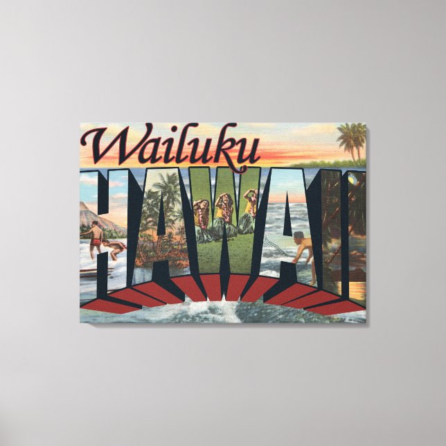 Toile Wailuki, Hawaii - Scènes de grandes lettres (Recto)