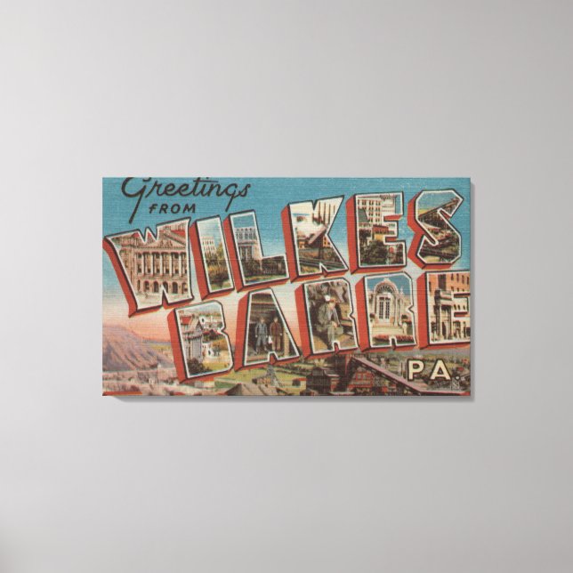 Toile Wilkes-Barre, Pennsylvanie - Scènes de grandes let (Recto)