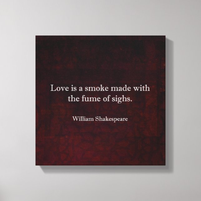 Toile William Shakespeare Romeo et Juliet LOVE Citation (Recto)