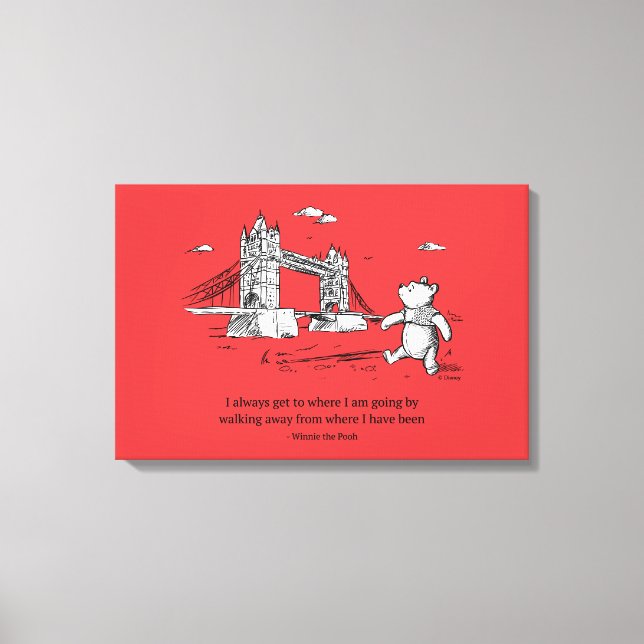 Toile Winnie l'Ooh | J'arrive toujours là où je vais (Recto)