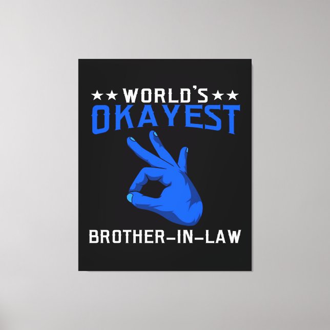 Toile Worlds Okayest Frère En Droit (Recto)