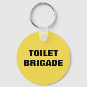 TOILET BRIGADE KEYCHAIN