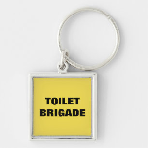 TOILET BRIGADE KEYCHAIN