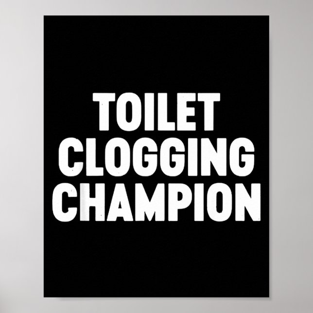 Toilet Clogging Chamon Funny Award Dad Jokes  Poster (Front)