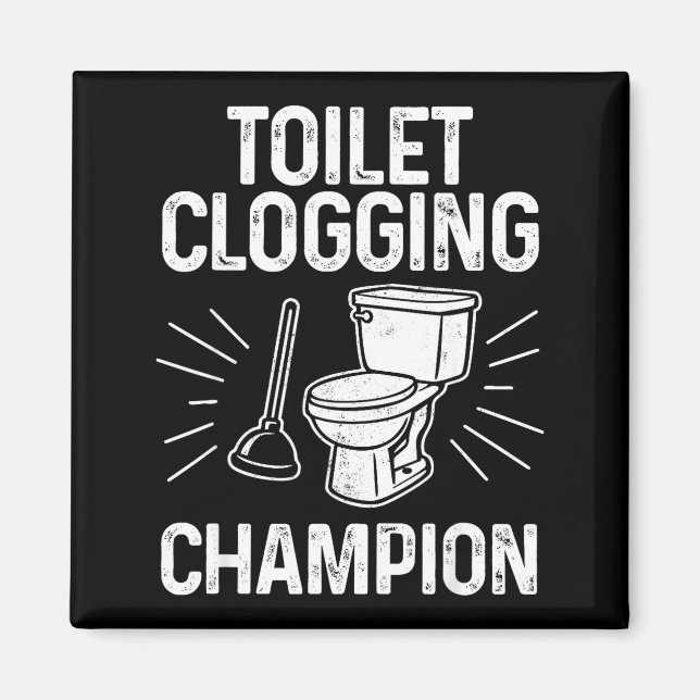 Toilet Clogging Chamon Funny Graphic Toilet Cloggi Magnet (Front)