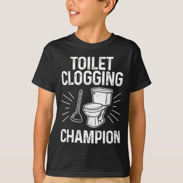 Toilet Clogging Chamon Funny Graphic Toilet Cloggi T-Shirt (Front)