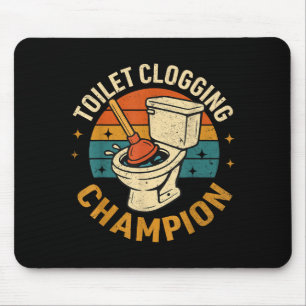 Toilet Clogging Chamon Tee Funny Meme  Mouse Pad
