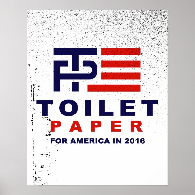 Toilet Paper for America 2016 - Poster (Front)