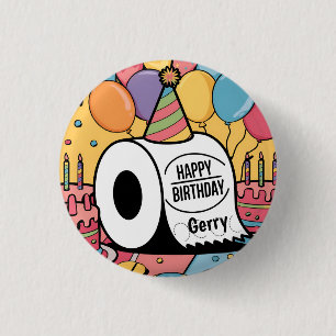 Toilet paper wearing birthday hat balloons 1 inch round button