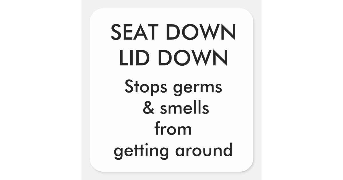 Toilet seat rules square sticker Zazzle
