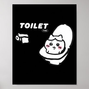 Toilet Time Chikawa Meme Tee  Poster