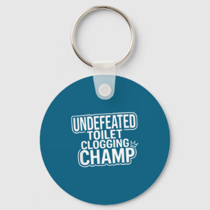 Toilet Undefeated Champion Clogging Keychain