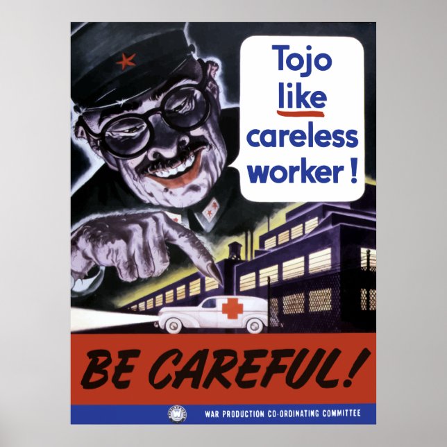 Tojo Like Careless Workers Poster (Front)