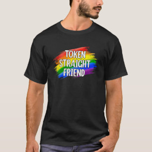 Token Straight Friend  Rainbow Colours T-Shirt