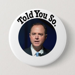 Told You So 3 Inch Round Button