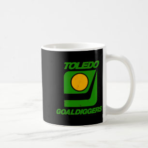 Toledo Goaldiggers 70s80s Hockey Team  Coffee Mug