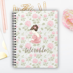 Tolerable - Jane Austen Floral Vintage Notebook