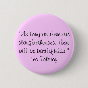 Tolstoy Vegetarian Quote 2 Inch Round Button