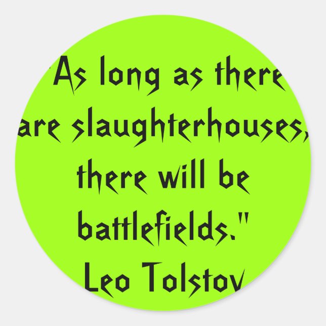 Tolstoy Vegetarian Quote Classic Round Sticker (Front)