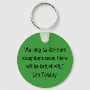 Tolstoy Vegetarian Quote Keychain