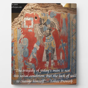 Toltec Empire Graphic & Famous Proverb Plaque