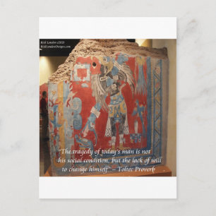 Toltec Empire Graphic & Famous Proverb Postcard