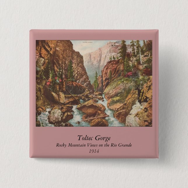Toltec Gorge 2 Inch Square Button (Front)