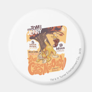 Tom and Jerry The Cats Me-Ouch Magnet