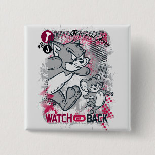 Tom and Jerry Watch Your Back 2 Inch Square Button