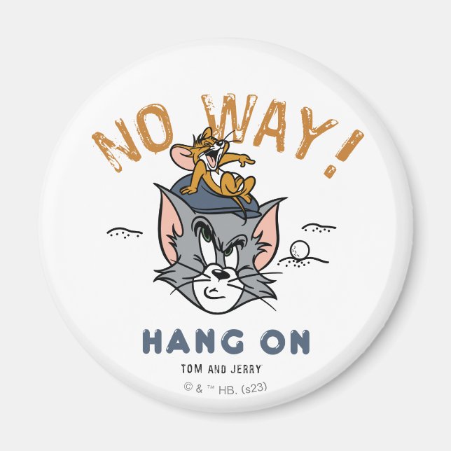Tom & Jerry Golfing "No Way" Magnet (Front)