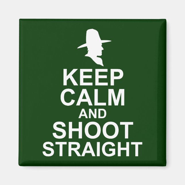 Tom Mix Keep Calm and Shoot Straight Magnet (Front)