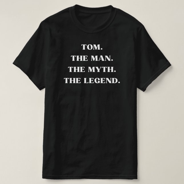 Tom Shirt, Tom First Name, Gift for Tom, Thomas  T-Shirt (Design Front)