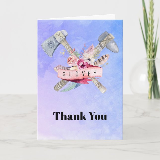 Tomahawk Feathers Flowers and Love Thank You (Front)