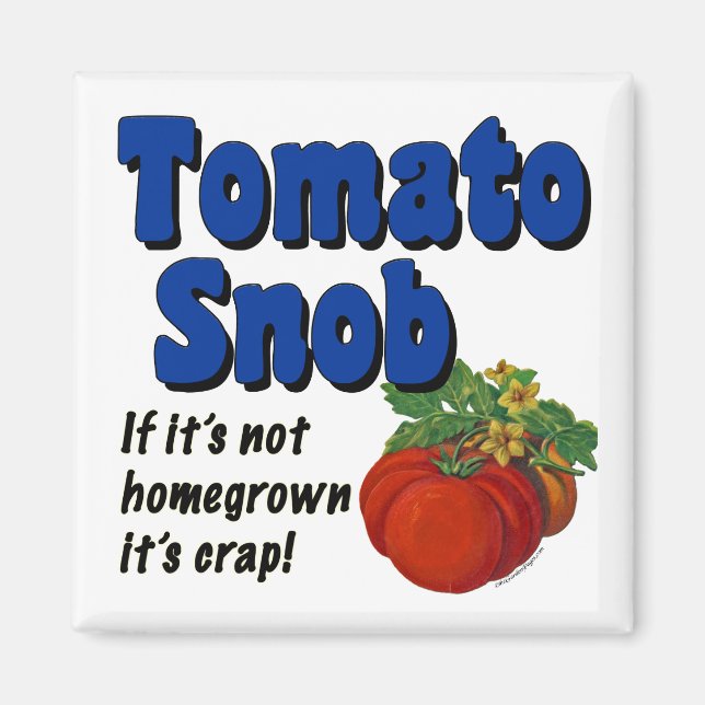 Tomato Snob Drôle Dire Aimant (Devant)