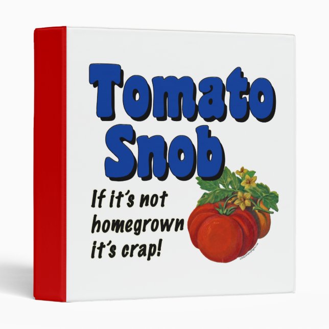 Tomato Snob Funny Garden Classeur (Devant/Côté)