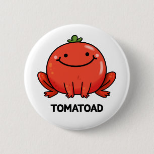 Tomatoad Funny Tomato Toad Pun 2 Inch Round Button