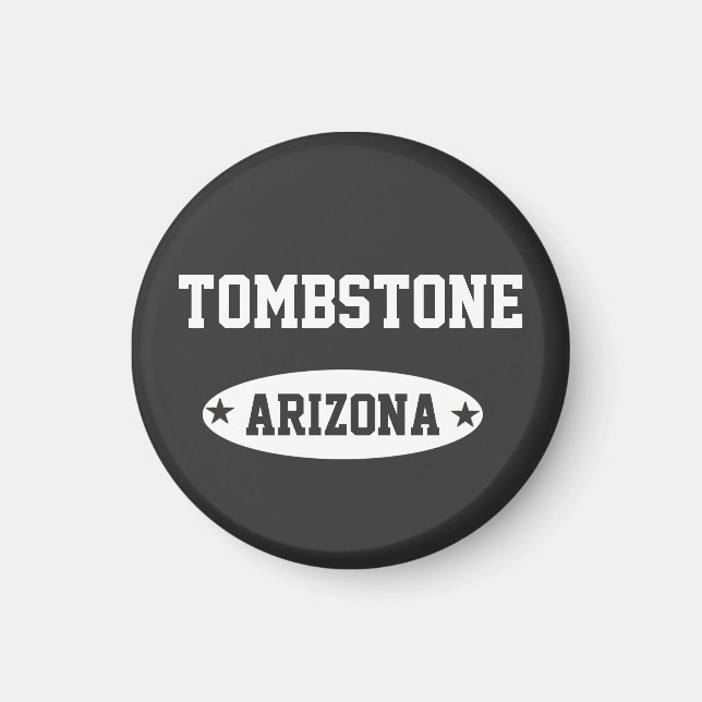 Tombstone Arizona Magnet (Front)