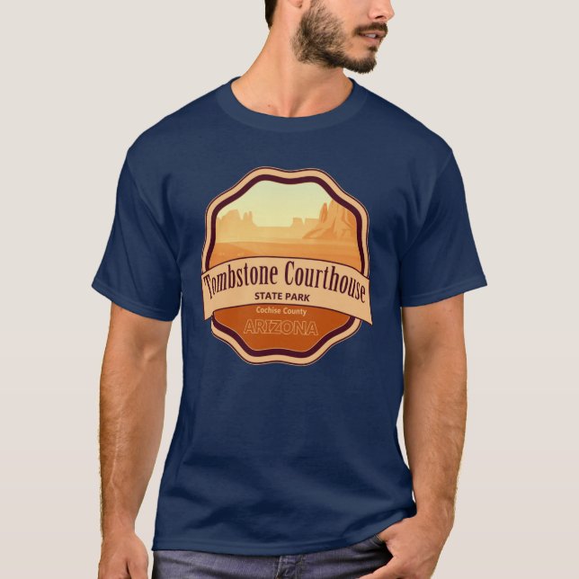 Tombstone Courthouse State Park Cochise County T-Shirt (Front)