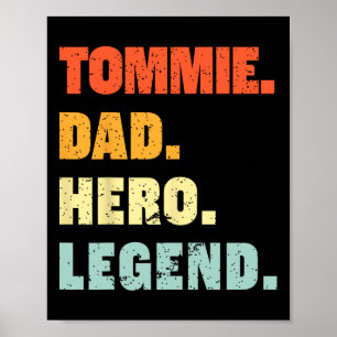 Tommie Dad Hero Legend Personalized Custom Name Fa Poster