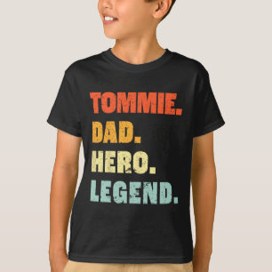 Tommie Dad Hero Legend Personalized Custom Name Fa T-Shirt