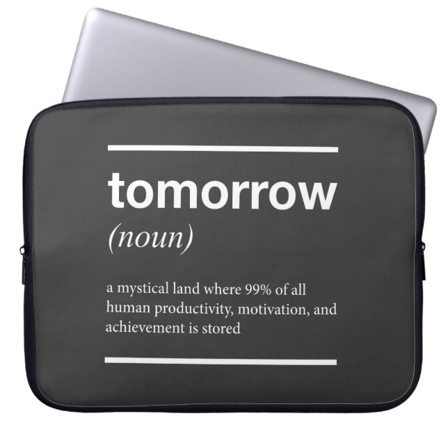 Tomorrow Inspirational Laptop Sleeve (Front)